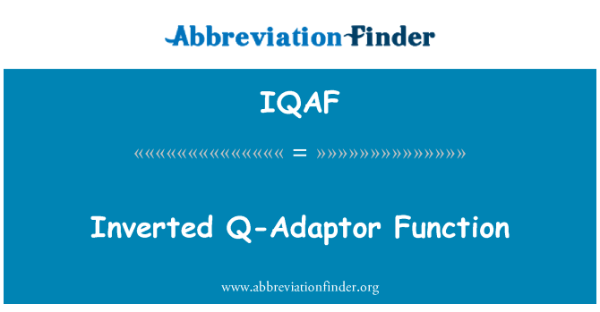 IQAF: Obrácený Q-adaptér funkce