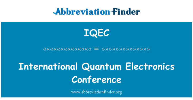 IQEC: Konferans elektwonik Quantum entènasyonal