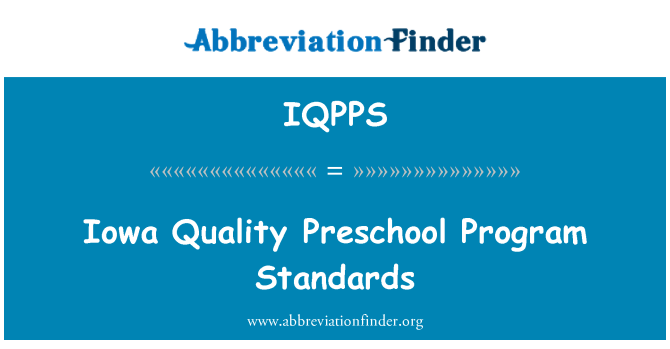 IQPPS: Kwalità Iowa programm Preschool ' l-istandards
