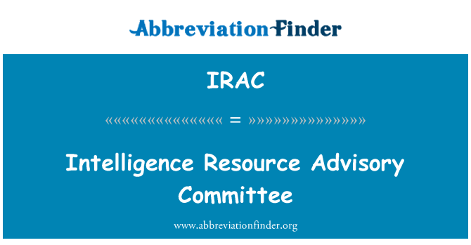 IRAC: Intelligence Resource Advisory Committee