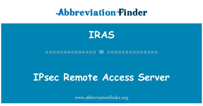 IRAS: IPsec 遠端存取服務器
