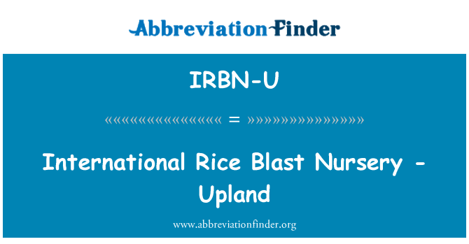 IRBN-U: International Rice Blast pépinière - Upland