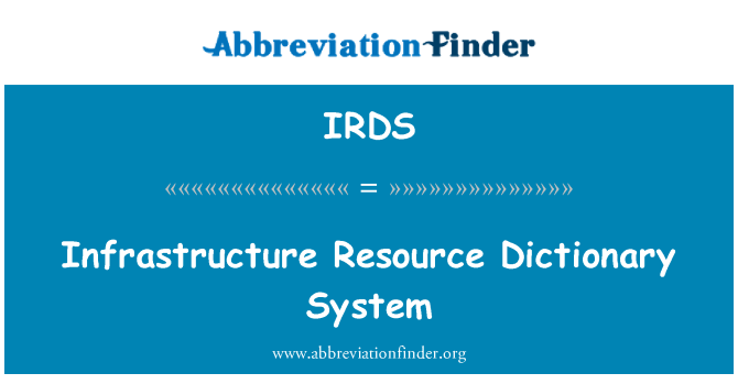 IRDS: Système de dictionnaire de ressources infrastructures