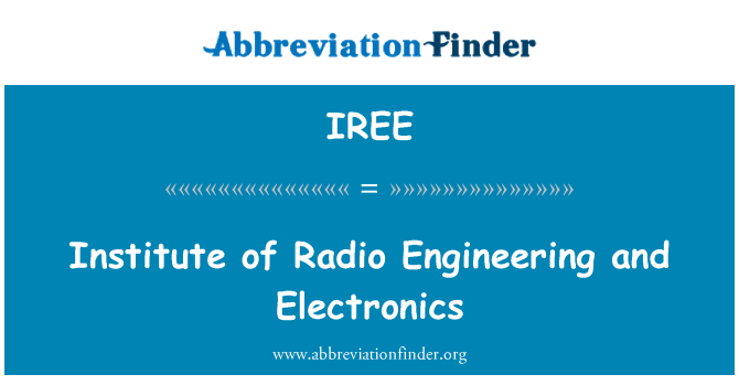 IREE: Sefydliad Radio peirianneg ac electroneg