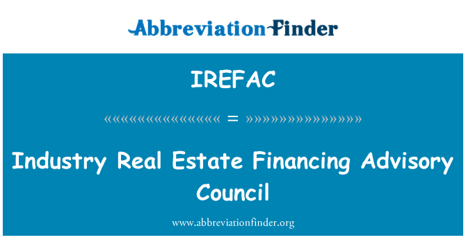 IREFAC: 工業房地產融資諮詢理事會
