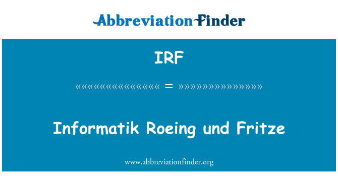 IRF: Informatik Roeing und Fritze