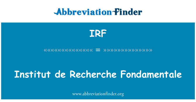 IRF: สถาบัน de Recherche Fondamentale