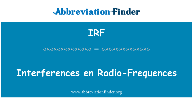 IRF: Interferences en Radio-Frequences