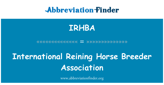 IRHBA: Reining ม้าพันธุ์สมาคมนานาชาติ