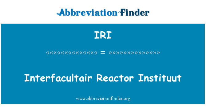 IRI: Instituut adweithydd Interfacultair