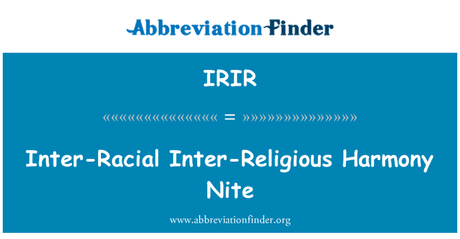 IRIR: Religioonidevahelise Inter-rassilise harmoonia Nite