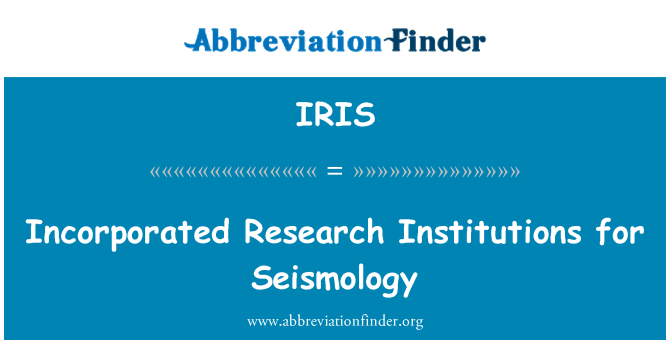 IRIS: Enstitisyon rechèch pa enkòpere pou Séismologie