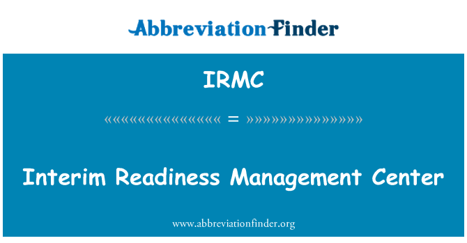 IRMC: عبوری تیاری کا انتظام مرکز