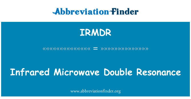 IRMDR: 赤外線マイクロ波二重共鳴