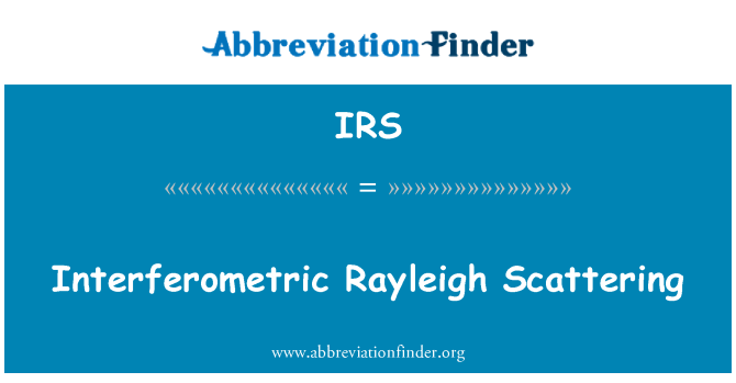 IRS: Diffusion de Rayleigh interférométrique