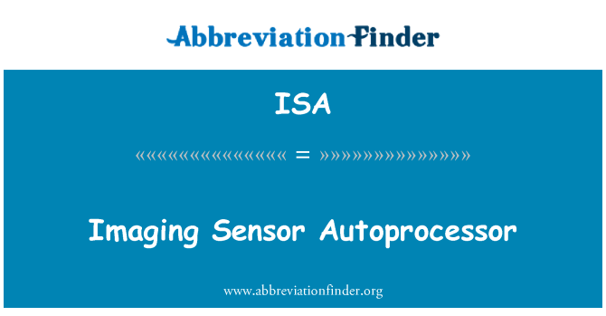 ISA: Autoprocessor Czujnik obrazu