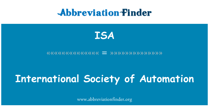 ISA: Societatea Internaţională de automatizare