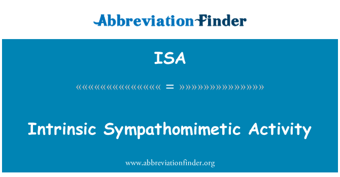 ISA: Intrinsieke Sympathomimetic activiteit