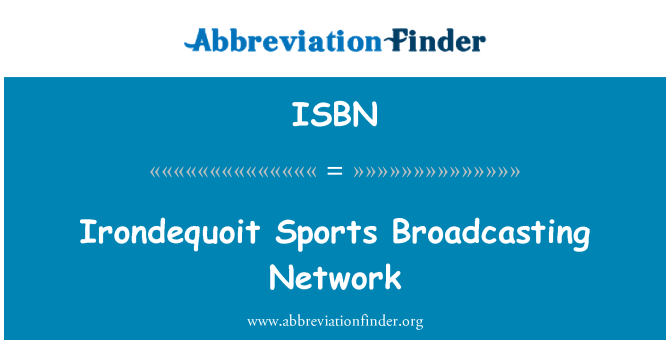 ISBN: Irondequoit Sport Broadcasting Network