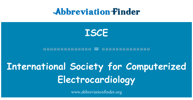 ISCE: International Society for électro-cardiologie informatisé