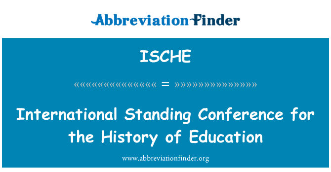 ISCHE: بین الاقوامی کانفرنس میں تعلیم کی تاریخ کے لئے کھڑے