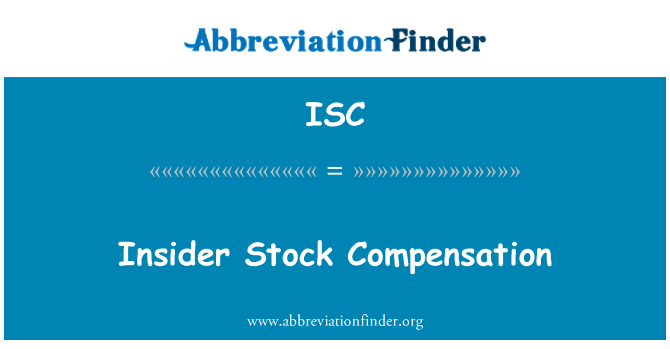 ISC: Insider stoc compensare