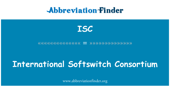 ISC: Consortiwm Softswitch rhyngwladol