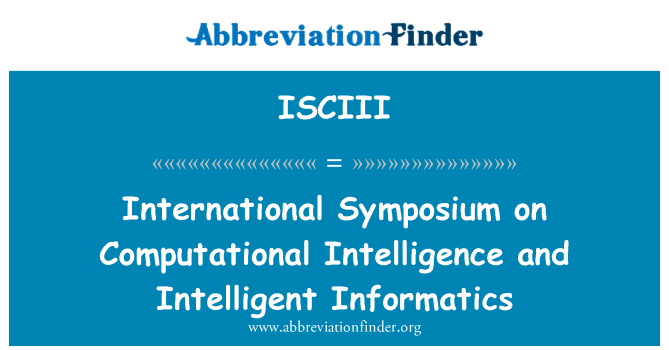 ISCIII: Symposium internazzjonali fuq l-intelliġenza tal-komputazzjoni u Informatics intelliġenti
