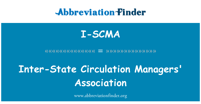 I-SCMA: Međudržavne cirkulaciju Managers' Association