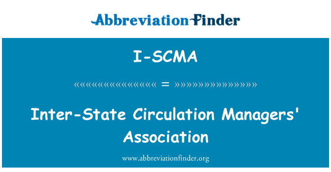 I-SCMA: 国家间流通经理协会