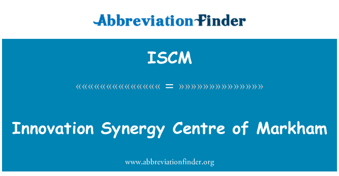 ISCM: Centrum inovací synergie Markham
