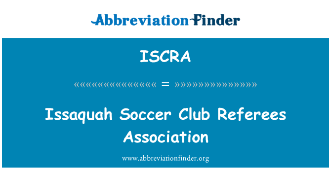 ISCRA: Issaquah Soccer Club Referees Association