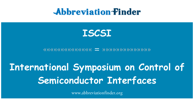 ISCSI: Mezinárodní Symposium o kontrolu polovodičových rozhraní