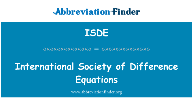 ISDE: International Society of Difference Equations