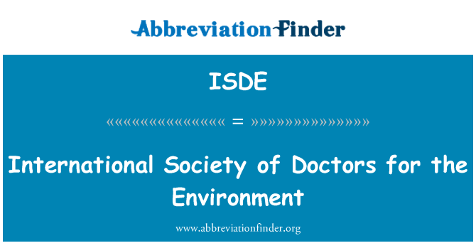 ISDE: Mednarodno združenje zdravnikov za okolje