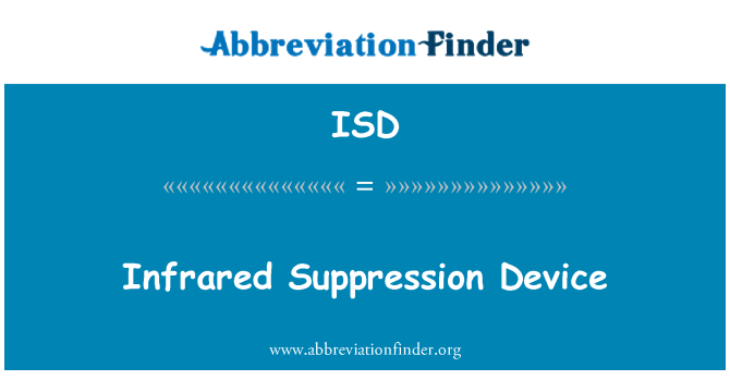 ISD: Dispositif de Suppression infrarouge