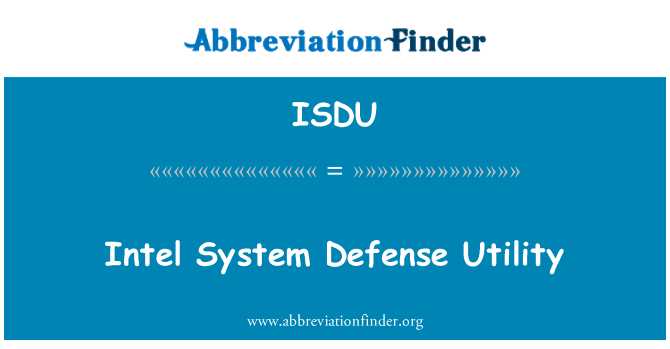 ISDU: Intel System Defense Utility
