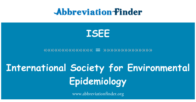 ISEE: Mednarodnega združenja za okoljske epidemiologije