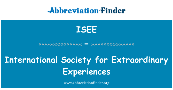 ISEE: Sosyete entènasyonal pou Expériences ekstraòdinè