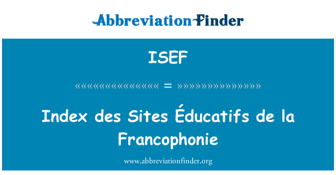 ISEF: Chỉ mục các trang web des Éducatifs de la Francophonie