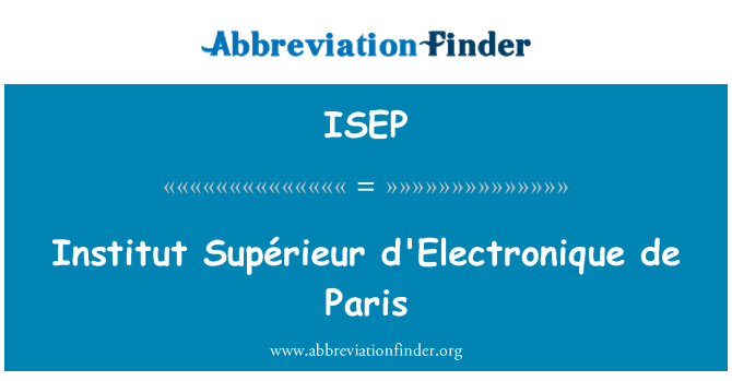 ISEP: D'Electronique Institut Supérieur de Paris