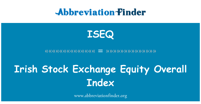 ISEQ: Irish Stock Exchange Equity Overall Index