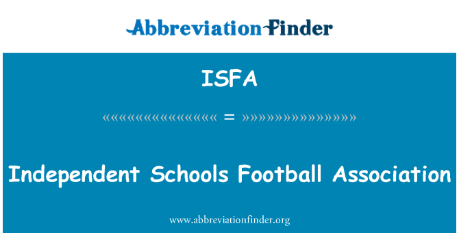 ISFA: Associação de futebol de escolas independentes