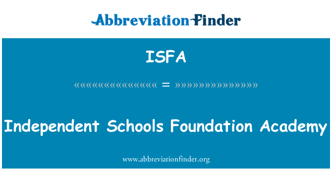 ISFA: مستقل مدارس بنیاد آکادمی