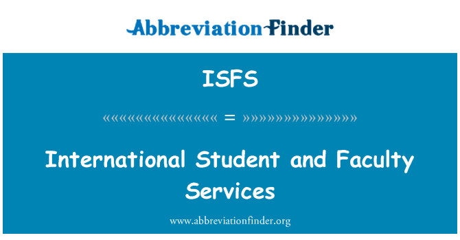 ISFS: Elèv entènasyonal ak sèvis fakilte