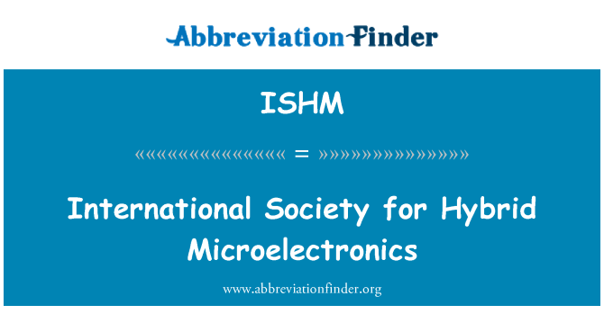 ISHM: 国际社会为混合微电子技术的
