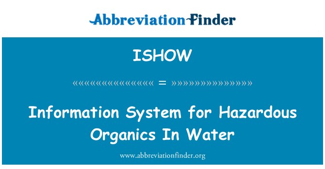 ISHOW: Інформаційна система для небезпечних Органіка у воді