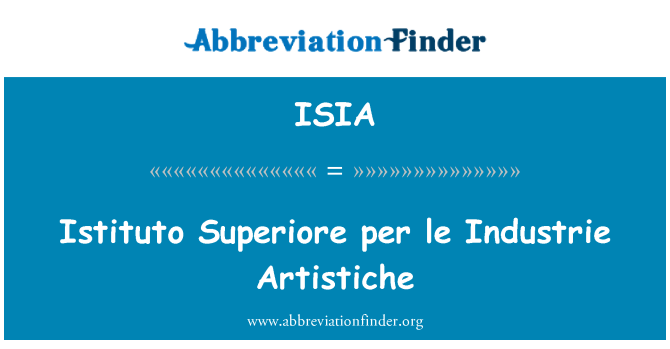 ISIA: Istituto Superiore per le Industrie Artistiche