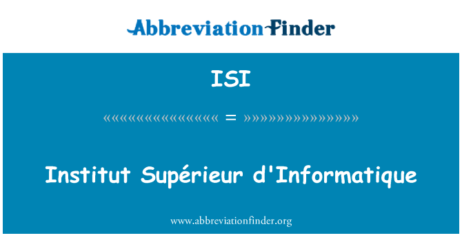 ISI: 研究所高級 d'Informatique