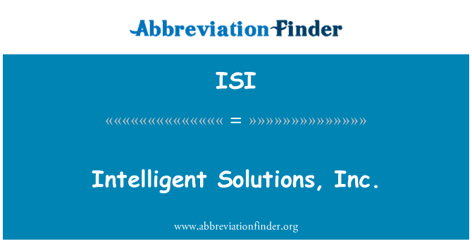 ISI: Intelligent Solutions, Inc.